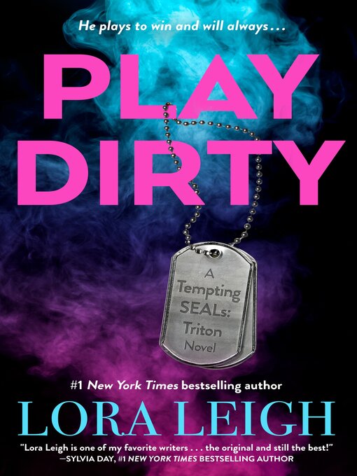 Title details for Play Dirty by Lora Leigh - Wait list